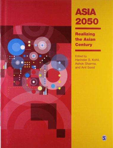 Asia 2050: Realizing the Asian Century