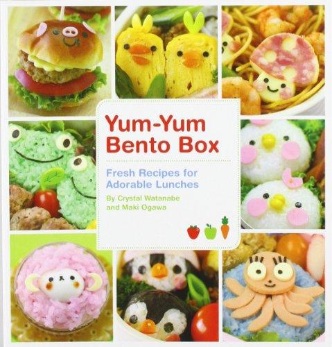 Yum-Yum Bento Box: Fresh Recipes for Adorable Lunches