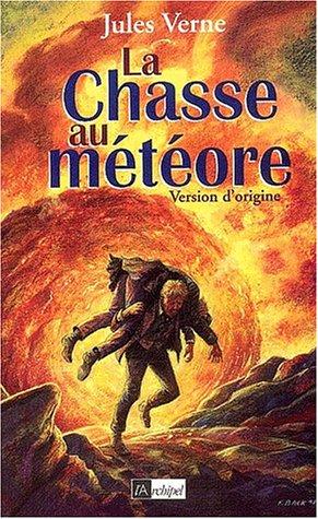 La chasse au météore : version d'origine