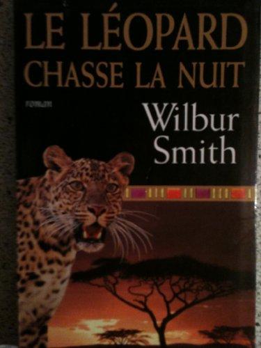 LE LEOPARD CHASSE LA NUIT