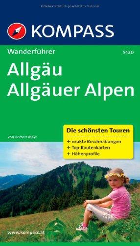 Allgäu - Allgäuer Alpen: Wanderführer mit Tourenkarten und Höhenprofilen