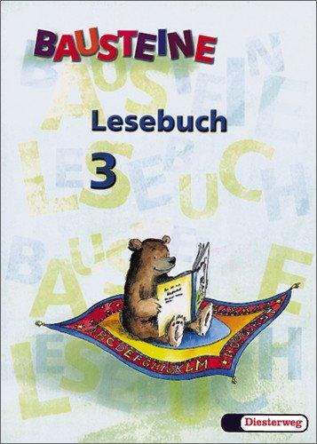 Bausteine Deutsch - Ausgabe für Bayern: BAUSTEINE Lesebuch Bayern: Lesebuch 3