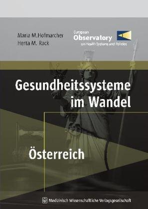 Gesundheitssysteme im Wandel: Österreich