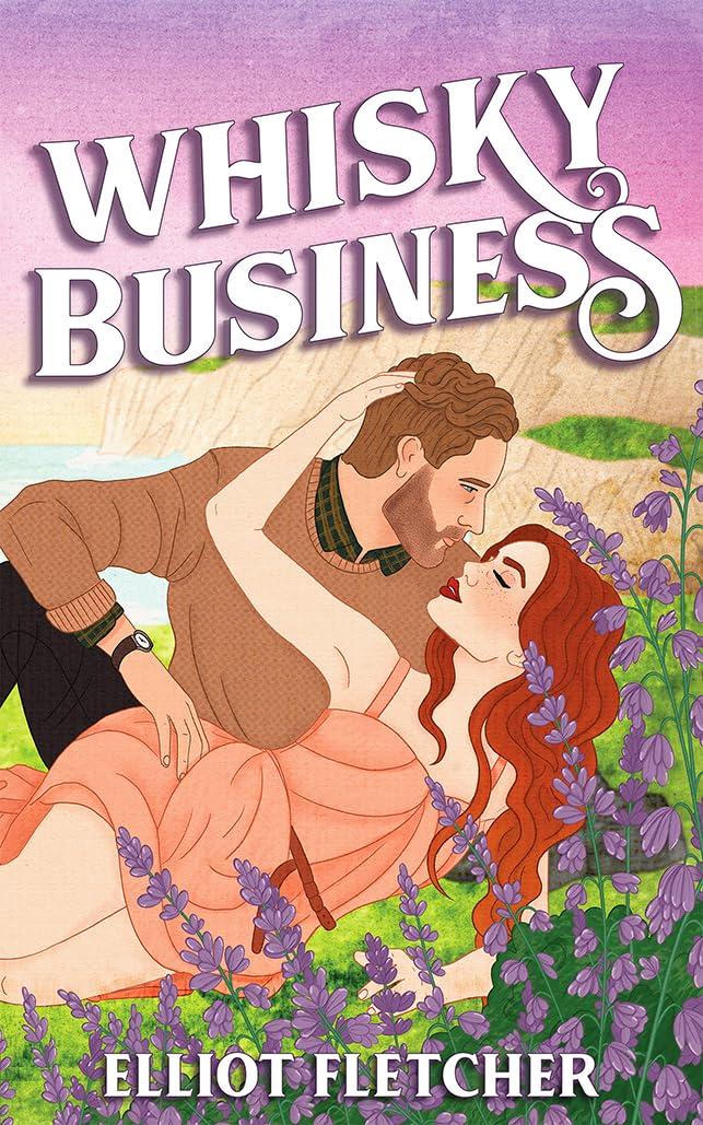 Whisky Business: the hottest enemies-to-lovers, grumpy-sunshine romance of summer 2024 (The Macabe Brothers)