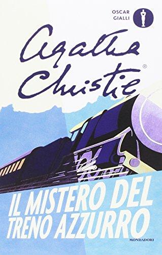 Il mistero del Treno Azzurro: Prefazione e postfazione di Claudio Savonuzzi