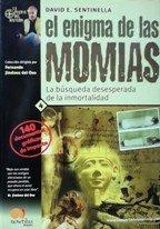 El enigma de las momias/ The Mystery of the Mummies: La Busqueda Desesperada De La Inmortalidad/ Desperate Search for Immortality (The Door to Mystery)