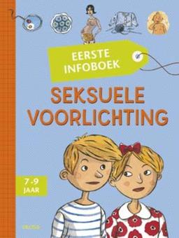 Seksuele voorlichting: 7-9 jaar (Eerste infoboek)