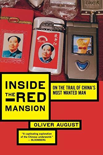 Inside the Red Mansion: On the Trail of China's Most Wanted Man