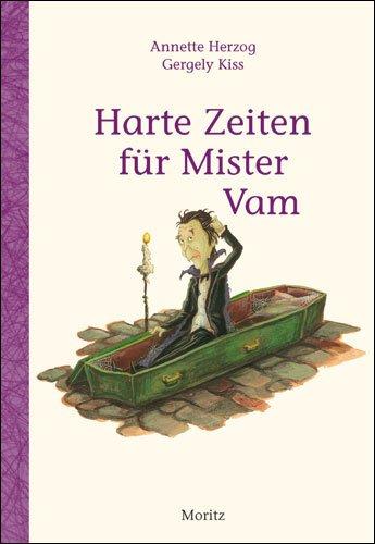 Harte Zeiten für Mister Vam