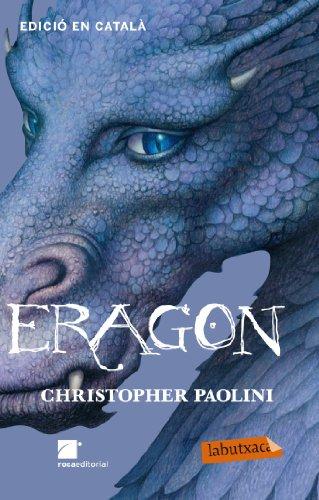 Eragon. El llegat : llibre primer (LABUTXACA, Band 514)