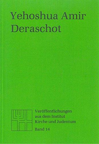 Deraschot: Jüdische Predigten (Veröffentlichungen aus dem Institut Kirche und Judentum)