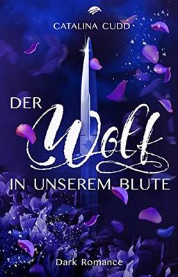 Der Wolf in unserem Blute: Dark Romance (The Pack - Band 4)