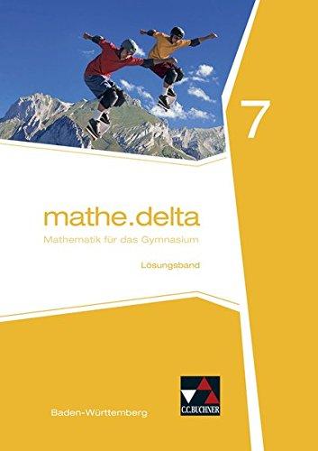 mathe.delta - Baden-Württemberg / mathe.delta Baden-Württemberg LB 7