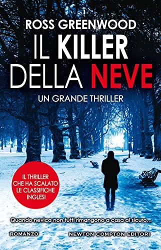 Il killer della neve (Nuova narrativa Newton)