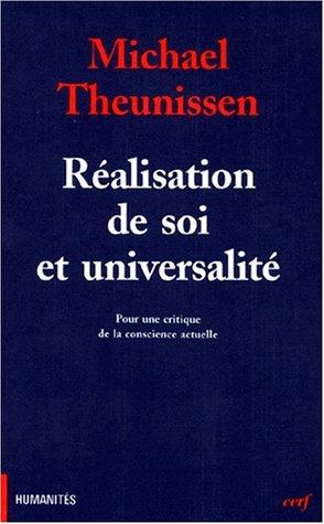 Réalisation de soi et universalité : pour une critique de la conscience actuelle