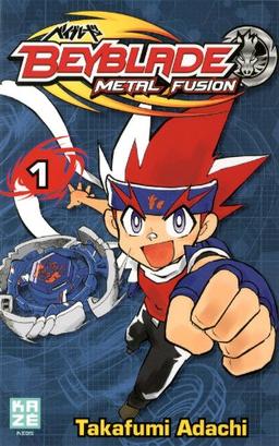 Beyblade metal fusion. Vol. 1