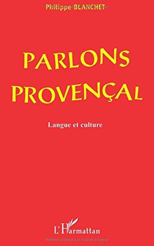 Parlons provençal : langue et culture