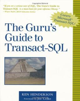 The Guru's Guide to Transact-SQL