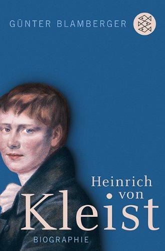 Heinrich von Kleist: Biographie