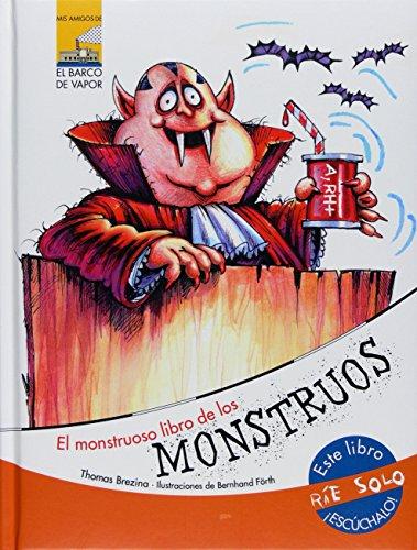 El monstruoso libro de los monstruos (Mis amigos)