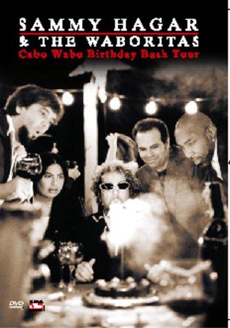 Sammy Hagar & The Waboritas - Cabo Wabo Birthday Bash Tour [2 DVDs]