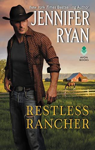 Restless Rancher: Wild Rose Ranch (Wild Rose, 2, Band 2)