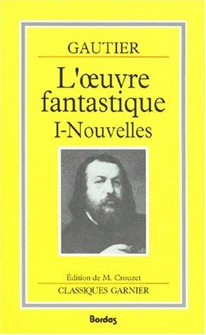 L'Oeuvre fantastique. Vol. 1. Nouvelles