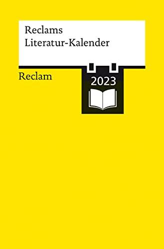 Reclams Literatur-Kalender 2023 (Reclams Universal-Bibliothek)