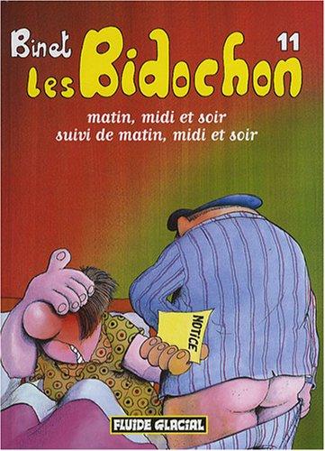 Les Bidochon. Vol. 11. Matin, midi et soir suivi de matin, midi et soir