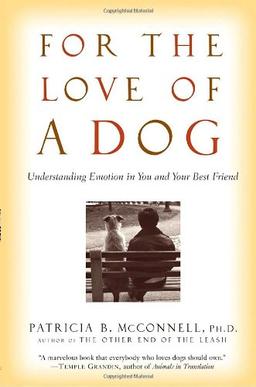 For the Love of a Dog: Understanding Emotion in You and Your Best Friend