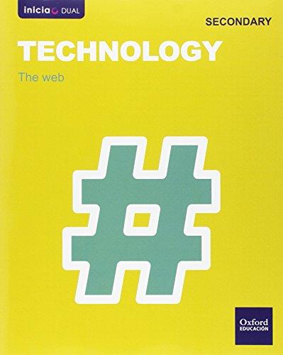 Inicia Technology 1.º ESO. The web (Inicia Dual)