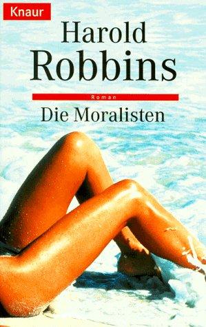 Die Moralisten. Roman.