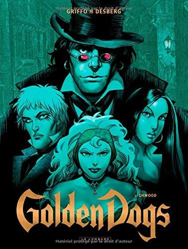 Golden dogs. Vol. 2. Orwood