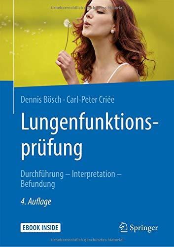 Lungenfunktionsprüfung: Durchführung – Interpretation - Befundung