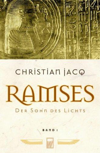 Ramses. Band 1: Der Sohn des Lichts