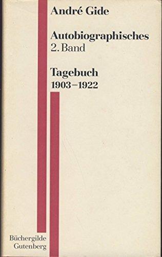 Autobiograhisches 2 Band: Tagebuch 1903 - 1922