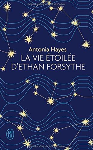 La vie étoilée d'Ethan Forsythe