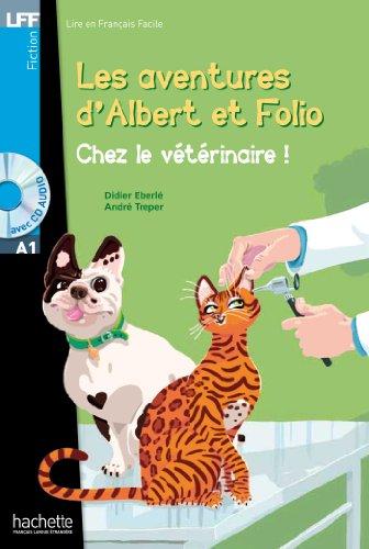 Les aventures d'Albert et Folio. Chez le vétérinaire : A1