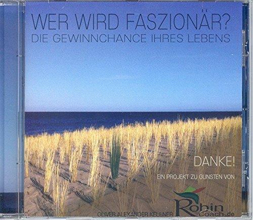 Wer wird Faszionär?: Die Gewinnchance Ihres Lebens