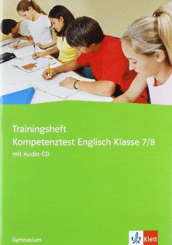 Green Line. Trainingsheft Kompetenztests Englisch. 7./8. Klasse. Gymnasium