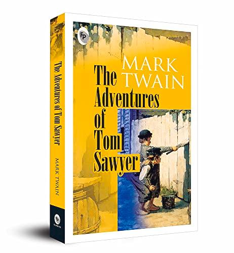 The Adventures of Tom Sawyer: Classic American Literature Tom Sawyer's Mischievous Exploits Childhood Freedom Timeless Coming-Of-Age Tale Southern Charm Endearing Characters Nostalgic Americana