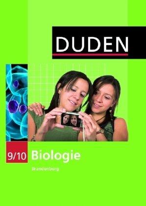 Duden Biologie - Sekundarstufe I - Brandenburg: 9./10. Schuljahr - Schülerbuch