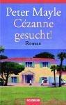 Cézanne gesucht!: Roman