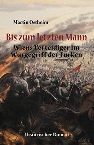 Bis zum letzten Mann: Wiens Verteidiger im Würgegriff der Türken