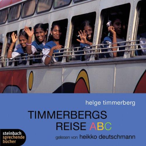 Timmerbergs Reise ABC. 2 CDs