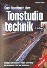 Tonstudiotechnik. Analoges und digitales Audio Recording bei Fernsehen, Film und Rundfunk