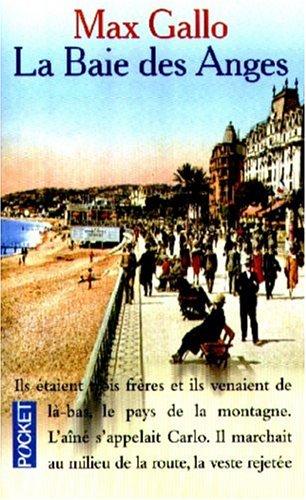 La baie des Anges. Vol. 1. La baie des Anges