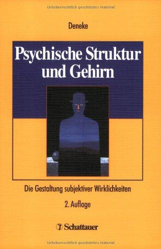 Psychische Struktur und Gehirn