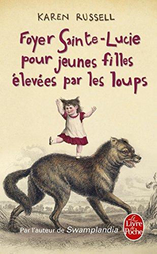 Foyer Sainte-Lucie pour jeunes filles élevées par les loups