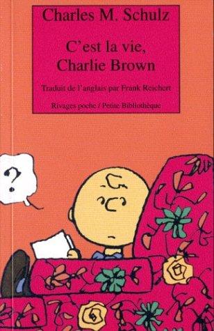 C'est la vie, Charlie Brown